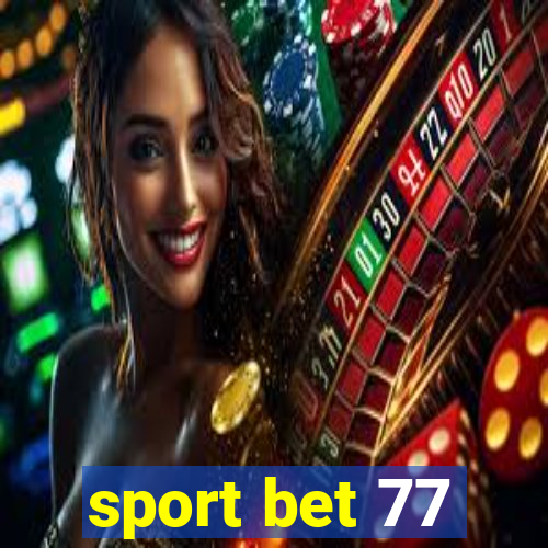 sport bet 77